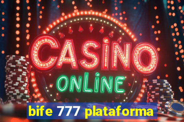 bife 777 plataforma